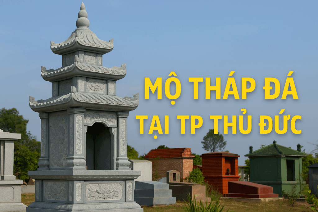 mộ tháp đá ở TP Thủ Đức