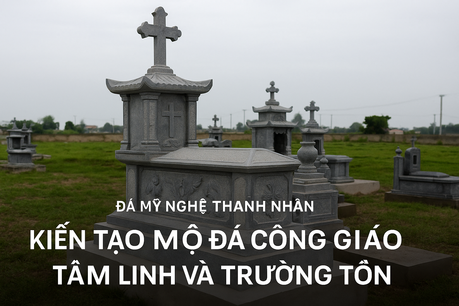 Mộ Đá Công Giáo