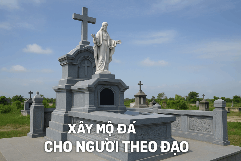 Xây mộ đá cho người theo đạo